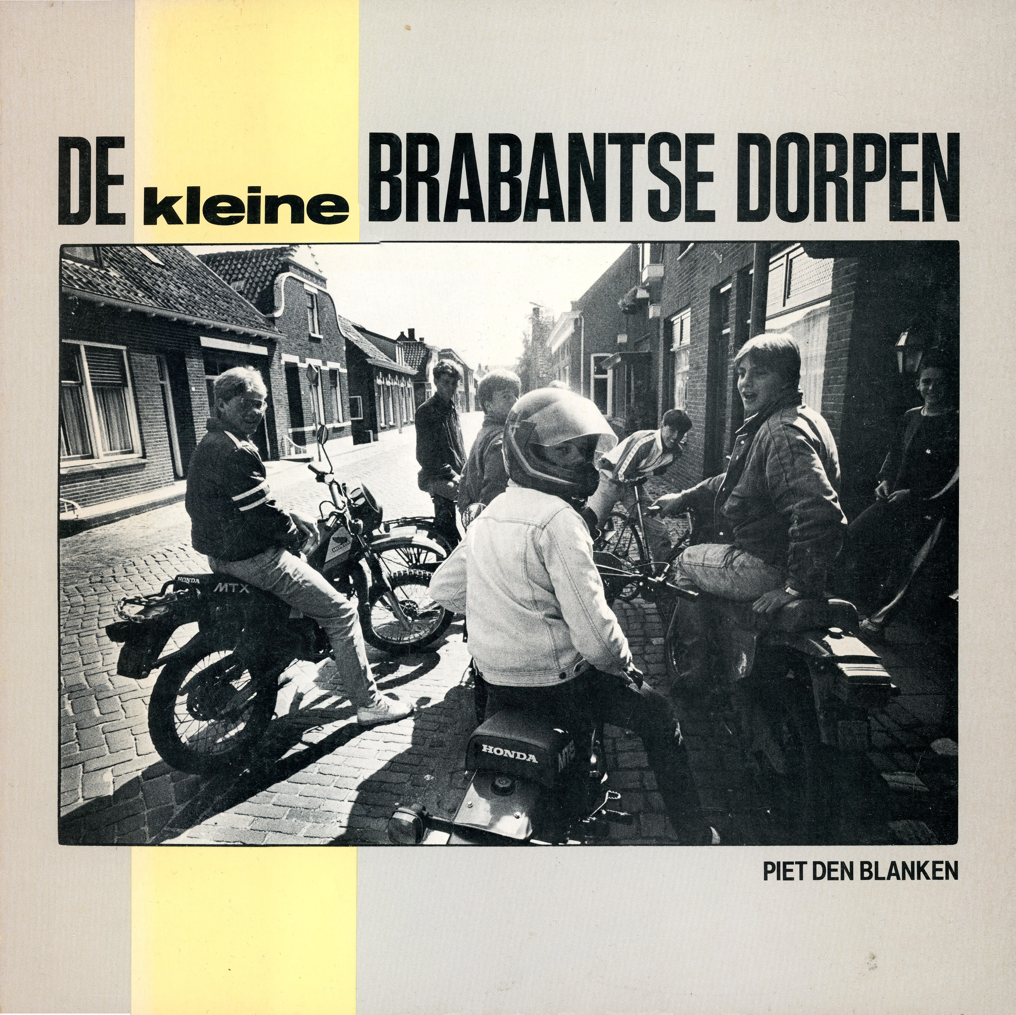 DE kleine BRABANTSE DORPEN, Piet den Blanken